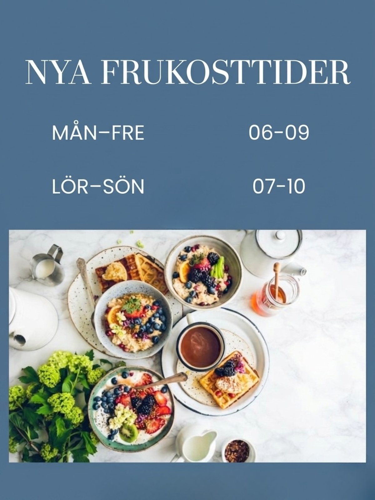 Grafisk menybild som visar öppettider för frukost och brunch, måndag till söndag.